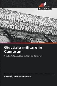 bokomslag Giustizia militare in Camerun