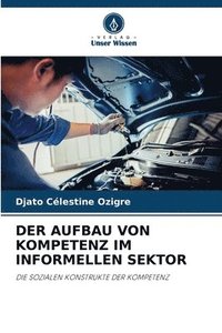 bokomslag Der Aufbau Von Kompetenz Im Informellen Sektor