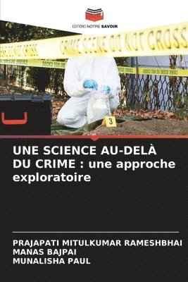Une Science Au-Del Du Crime 1