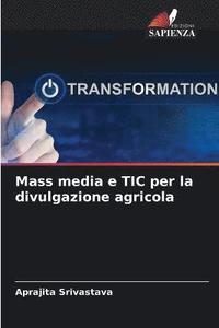bokomslag Mass media e TIC per la divulgazione agricola