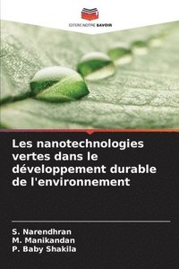 bokomslag Les nanotechnologies vertes dans le dveloppement durable de l'environnement