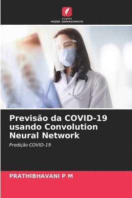 Previso da COVID-19 usando Convolution Neural Network 1