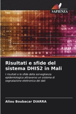 Risultati e sfide del sistema DHIS2 in Mali 1