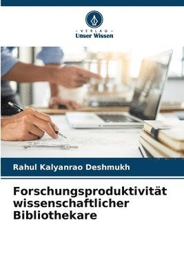 Forschungsproduktivitt wissenschaftlicher Bibliothekare 1