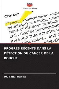 bokomslag Progrs Rcents Dans La Dtection Du Cancer de la Bouche
