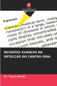 bokomslag Recentes Avanos Na Deteco Do Cancro Oral