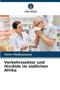 bokomslag Verkehrssektor und Hiv/Aids im sdlichen Afrika