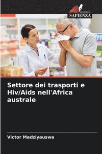 bokomslag Settore dei trasporti e Hiv/Aids nell'Africa australe