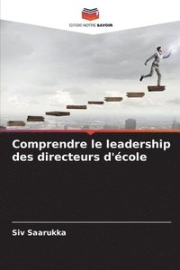 bokomslag Comprendre le leadership des directeurs d'cole