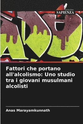 Fattori che portano all'alcolismo 1