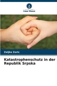bokomslag Katastrophenschutz in der Republik Srpska