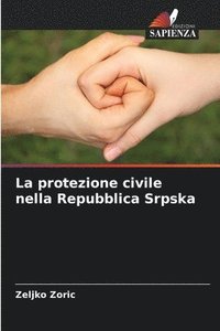 bokomslag La protezione civile nella Repubblica Srpska