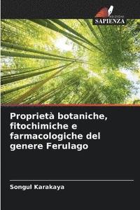 bokomslag Propriet botaniche, fitochimiche e farmacologiche del genere Ferulago