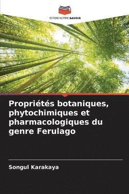 Proprits botaniques, phytochimiques et pharmacologiques du genre Ferulago 1