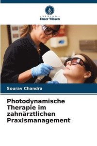 bokomslag Photodynamische Therapie im zahnrztlichen Praxismanagement