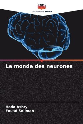 Le monde des neurones 1