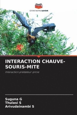 bokomslag Interaction Chauve-Souris-Mite