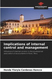 bokomslag Implications of internal control and management
