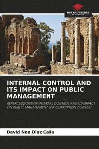 bokomslag Internal Control and Its Impact on Public Management