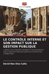 bokomslag Le Contrle Interne Et Son Impact Sur La Gestion Publique