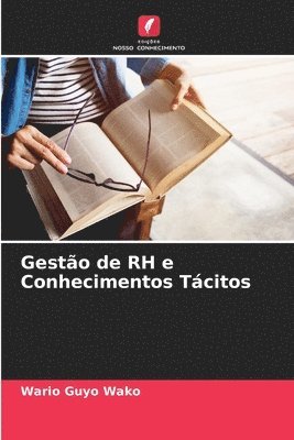 Gesto de RH e Conhecimentos Tcitos 1