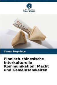 bokomslag Finnisch-chinesische interkulturelle Kommunikation