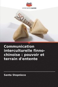 bokomslag Communication interculturelle finno-chinoise