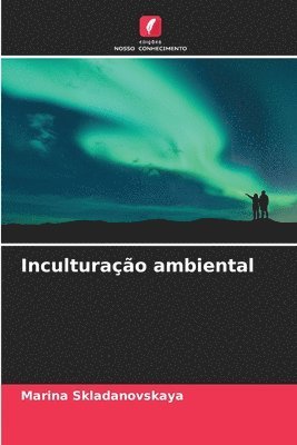 Inculturao ambiental 1