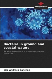 bokomslag Bacteria in ground and coastal waters