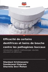 bokomslag Efficacit de certains dentifrices et bains de bouche contre les pathognes buccaux