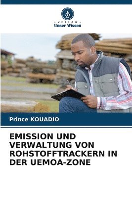 bokomslag Emission Und Verwaltung Von Rohstofftrackern in Der Uemoa-Zone