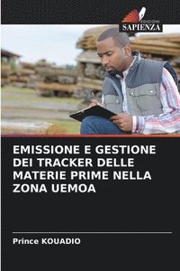 bokomslag Emissione E Gestione Dei Tracker Delle Materie Prime Nella Zona Uemoa