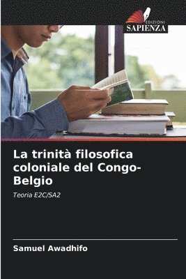 La trinit filosofica coloniale del Congo-Belgio 1