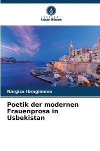 bokomslag Poetik der modernen Frauenprosa in Usbekistan