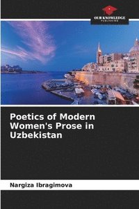 bokomslag Poetics of Modern Women's Prose in Uzbekistan