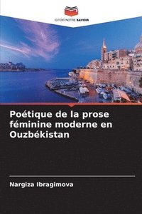 bokomslag Potique de la prose fminine moderne en Ouzbkistan