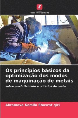 Os princpios bsicos da optimizao dos modos de maquinao de metais 1