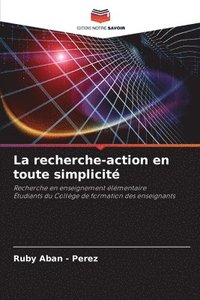 bokomslag La recherche-action en toute simplicit