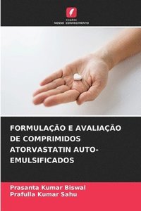 bokomslag Formulao E Avaliao de Comprimidos Atorvastatin Auto-Emulsificados