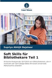 bokomslag Soft Skills fr Bibliothekare Teil 1