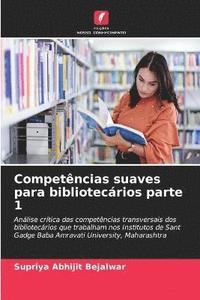 bokomslag Competncias suaves para bibliotecrios parte 1