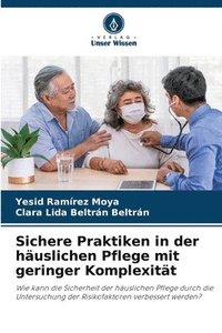 bokomslag Sichere Praktiken in der huslichen Pflege mit geringer Komplexitt