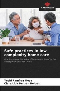 bokomslag Safe practices in low complexity home care
