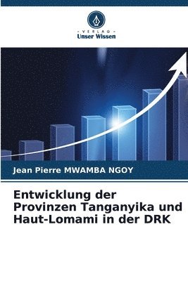 Entwicklung der Provinzen Tanganyika und Haut-Lomami in der DRK 1