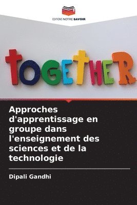 bokomslag Approches d'apprentissage en groupe dans l'enseignement des sciences et de la technologie