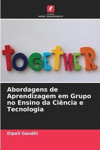 bokomslag Abordagens de Aprendizagem em Grupo no Ensino da Cincia e Tecnologia