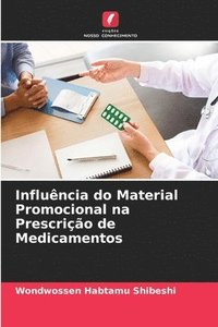 bokomslag Influncia do Material Promocional na Prescrio de Medicamentos