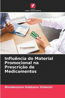 Influncia do Material Promocional na Prescrio de Medicamentos 1