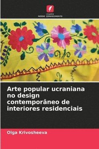 bokomslag Arte popular ucraniana no design contemporneo de interiores residenciais
