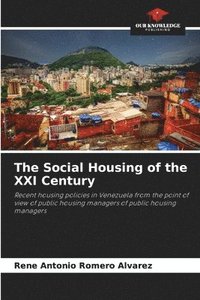bokomslag The Social Housing of the XXI Century